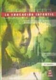 la educacion infantil 0-6 años (3 vol.)-9788486475499 la educacion infantil 0-6 años (3 vol.)-9788486475499