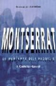 montserrat: la montaña de los prodigios-joan castellar-gassol-9788486540999 montserrat: la montaña de los prodigios-joan castellar-gassol-9788486540999