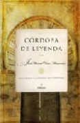 cordoba de leyenda: historias y leyendas de cordoba-jose manuel cano mauvesin-9788488586599 cordoba de leyenda: historias y leyendas de cordoba-jose manuel cano mauvesin-9788488586599