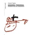 memoria personal: fragmento para una autobiografia (2ª ed.)-antoni tapies-9788488786999 memoria personal: fragmento para una autobiografia (2ª ed.)-antoni tapies-9788488786999