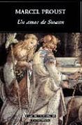 un amor de swann-marcel proust-9788489163799 un amor de swann-marcel proust-9788489163799