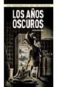 las aventuras del capitan torrezno nº 6: los años oscuros-santiago valenzuela-9788489929999 las aventuras del capitan torrezno nº 6: los años oscuros-santiago valenzuela-9788489929999