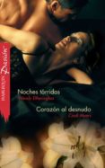 noches tórridas - corazón al desnudo (ebook)-cindi myers-9788490003299 noches tórridas - corazón al desnudo (ebook)-cindi myers-9788490003299