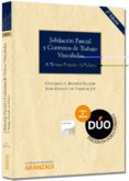 jubilacion parcial y contratos de trabajo vinculados a tiempo par cial y de relevo (2ª ed.)-guillermo l. barrios baudor-9788490149799 jubilacion parcial y contratos de trabajo vinculados a tiempo par cial y de relevo (2ª ed.)-guillermo l. barrios baudor-9788490149799