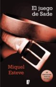 el juego de sade (ebook)-miquel esteve-9788490193099 el juego de sade (ebook)-miquel esteve-9788490193099