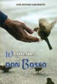 10 criterios de don bosco para ser humano-jose antonio san martin-9788490233399 10 criterios de don bosco para ser humano-jose antonio san martin-9788490233399