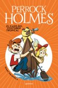 perrock holmes 6: el caso del youtuber tropical-isaac palmiola-9788490438299 perrock holmes 6: el caso del youtuber tropical-isaac palmiola-9788490438299