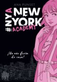 ¡un año fuera de casa! (serie new york academy 1) (ebook)-ana punset-9788490439999 ¡un año fuera de casa! (serie new york academy 1) (ebook)-ana punset-9788490439999