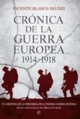 crónica de la guerra europea 1914-1918 (ebook)-vicente blasco ibañez-9788490600399 crónica de la guerra europea 1914-1918 (ebook)-vicente blasco ibañez-9788490600399