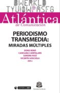 periodismo transmedia: miradas múltiples (ebook)-denis reno-carolina campalans-sandra ruiz-9788490642399 periodismo transmedia: miradas múltiples (ebook)-denis reno-carolina campalans-sandra ruiz-9788490642399