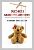 padres manipuladores (ebook)-9788490691199 padres manipuladores (ebook)-9788490691199