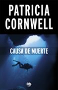 causa de muerte (serie kay scarpetta 7)-patricia cornwell-9788490706299 causa de muerte (serie kay scarpetta 7)-patricia cornwell-9788490706299