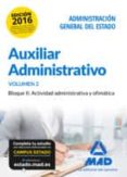 auxiliar administrativo de la administración general del estado. temario volumen 2. bloque ii: actividad administrativa y-9788490938799 auxiliar administrativo de la administración general del estado. temario volumen 2. bloque ii: actividad administrativa y-9788490938799