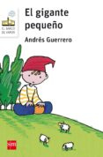 el gigante pequeño-andres guerrero-9788491072799 el gigante pequeño-andres guerrero-9788491072799