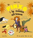 en pinxo i la música africana. llibre musical-magali le huche-9788491374299 en pinxo i la música africana. llibre musical-magali le huche-9788491374299