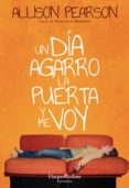 un día agarro la puerta y me voy (ebook)-allison pearson-9788491393399 un día agarro la puerta y me voy (ebook)-allison pearson-9788491393399