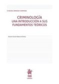 criminologia. una introduccion a sus fundamentos teoricos 8ª ed-anton garcia-pablos de molina-9788491432999 criminologia. una introduccion a sus fundamentos teoricos 8ª ed-anton garcia-pablos de molina-9788491432999