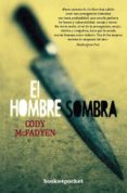el hombre sombra-cody mcfadyen-9788492801299 el hombre sombra-cody mcfadyen-9788492801299
