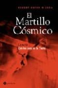 el martillo cosmico: libro 2: con los pies en la tierra-robert anton wilson-9788493500399 el martillo cosmico: libro 2: con los pies en la tierra-robert anton wilson-9788493500399