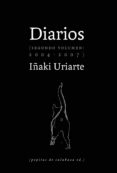 diarios ii (2004-2007)-iñaki uriarte-9788493834999 diarios ii (2004-2007)-iñaki uriarte-9788493834999