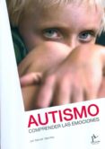 autismo. comprender las emociones-manuel ojea rua-9788494066399 autismo. comprender las emociones-manuel ojea rua-9788494066399