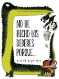 no he hecho los deberes porque-davide cali-benjamin chaud-9788494236099 no he hecho los deberes porque-davide cali-benjamin chaud-9788494236099