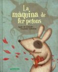la màquina de fer petons-agnes de lestrade-9788494284199 la màquina de fer petons-agnes de lestrade-9788494284199