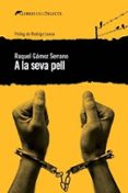 a la seva pell-raquel gamez serrano-9788494374999 a la seva pell-raquel gamez serrano-9788494374999