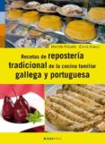 recetas de la reposteria tradicional de la cocina familiar galleg a y portuguesa-matilde felpeto lagoa-9788495364999 recetas de la reposteria tradicional de la cocina familiar galleg a y portuguesa-matilde felpeto lagoa-9788495364999