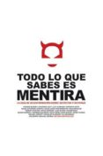 todo lo que sabes es mentira (2ª ed)-9788495830999 todo lo que sabes es mentira (2ª ed)-9788495830999