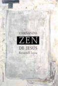 las enseñanzas zen de jesus-kenneth leong-9788495881199 las enseñanzas zen de jesus-kenneth leong-9788495881199