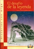 el desafio de la leyenda-cesar fernandez garcia-9788495895899 el desafio de la leyenda-cesar fernandez garcia-9788495895899