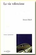 la via valenciana-ernest lluch-9788495916099 la via valenciana-ernest lluch-9788495916099
