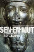 sen en mut: el hombre que pudo ser rey de egipto-teresa bedman-9788496052499 sen en mut: el hombre que pudo ser rey de egipto-teresa bedman-9788496052499