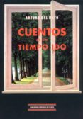 cuentos de un tiempo ido-arturo del hoyo-9788496133099 cuentos de un tiempo ido-arturo del hoyo-9788496133099