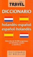 diccionario travel holandes-español / español-holandes-9788496445499 diccionario travel holandes-español / español-holandes-9788496445499