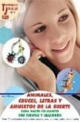 animales, cruces, letras y amuletos de la suerte: para hacer colg antes con cuentas y abalorios-ingrid moras-9788496550599 animales, cruces, letras y amuletos de la suerte: para hacer colg antes con cuentas y abalorios-ingrid moras-9788496550599