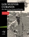 los nuevos cubanos: la vida en una granja del pueblo-eva forest tarrat-9788496584099 los nuevos cubanos: la vida en una granja del pueblo-eva forest tarrat-9788496584099