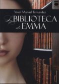la biblioteca de emma-manuel yauci fernandez-9788496677999 la biblioteca de emma-manuel yauci fernandez-9788496677999