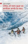 otto, el nen que va arribar amb la neu-laia longan-9788496726499 otto, el nen que va arribar amb la neu-laia longan-9788496726499