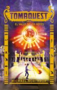 tombquest iii. el valle de los reyes -michael northrop-9788496886599 tombquest iii. el valle de los reyes -michael northrop-9788496886599