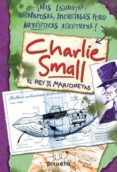 charlie small: el rey de las marionetas-9788496939899 charlie small: el rey de las marionetas-9788496939899
