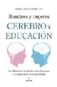 cerebro y educacion: hombres y mujeres: las diferencias cerebrale s entre los sexos y su importancia en el aprendizaje-maria calvo charro-9788496968899 cerebro y educacion: hombres y mujeres: las diferencias cerebrale s entre los sexos y su importancia en el aprendizaje-maria calvo charro-9788496968899