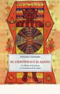 el cientifico y el santo-avinash chandra-9788497169899 el cientifico y el santo-avinash chandra-9788497169899