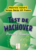 test de machover. pareja y familia-mauricio xandro-9788497272599 test de machover. pareja y familia-mauricio xandro-9788497272599