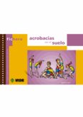 fichero acrobacias en el suelo-miguel navas torres-9788497290999 fichero acrobacias en el suelo-miguel navas torres-9788497290999