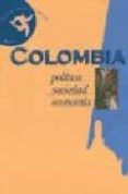 colombia: politica, sociedad, economia-9788497422499 colombia: politica, sociedad, economia-9788497422499