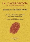 la dactiloscopia al alcance de todos (ed. facsimil)-jose jimenez jerez-9788497618199 la dactiloscopia al alcance de todos (ed. facsimil)-jose jimenez jerez-9788497618199
