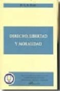 derecho, libertad y moralidad-h. l. a. hart-9788497729499 derecho, libertad y moralidad-h. l. a. hart-9788497729499