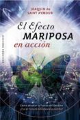 el efecto mariposa en accion-joaquin de saint-aymour-9788497778299 el efecto mariposa en accion-joaquin de saint-aymour-9788497778299